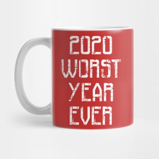 2020 Worst year ever Mug